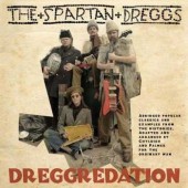 Childish, Wild Billy & The Spartan Dreggs 'Dreggredation'  LP